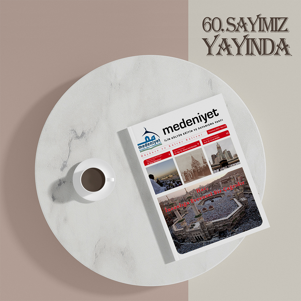MEDENİYET BÜLTENİ'NİN 60. SAYISI ÇIKTI